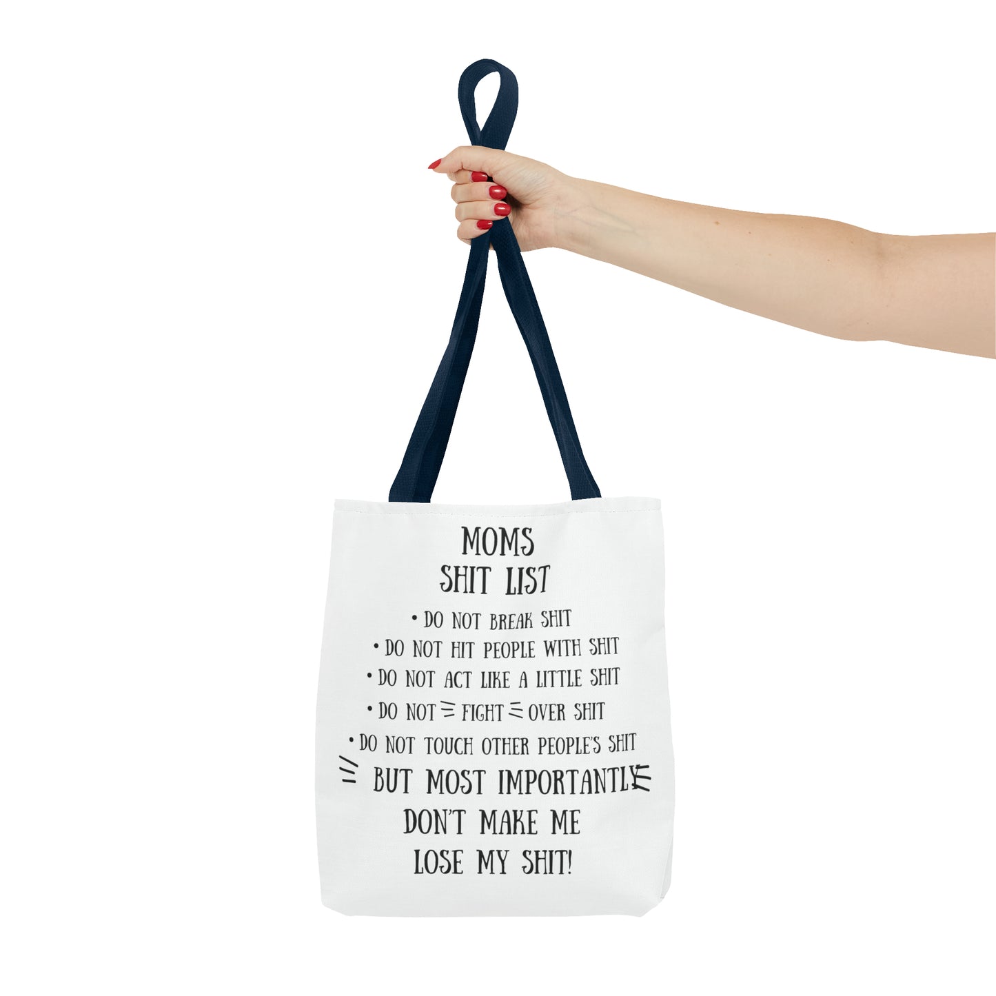 Mom's Shit List Tote Bag