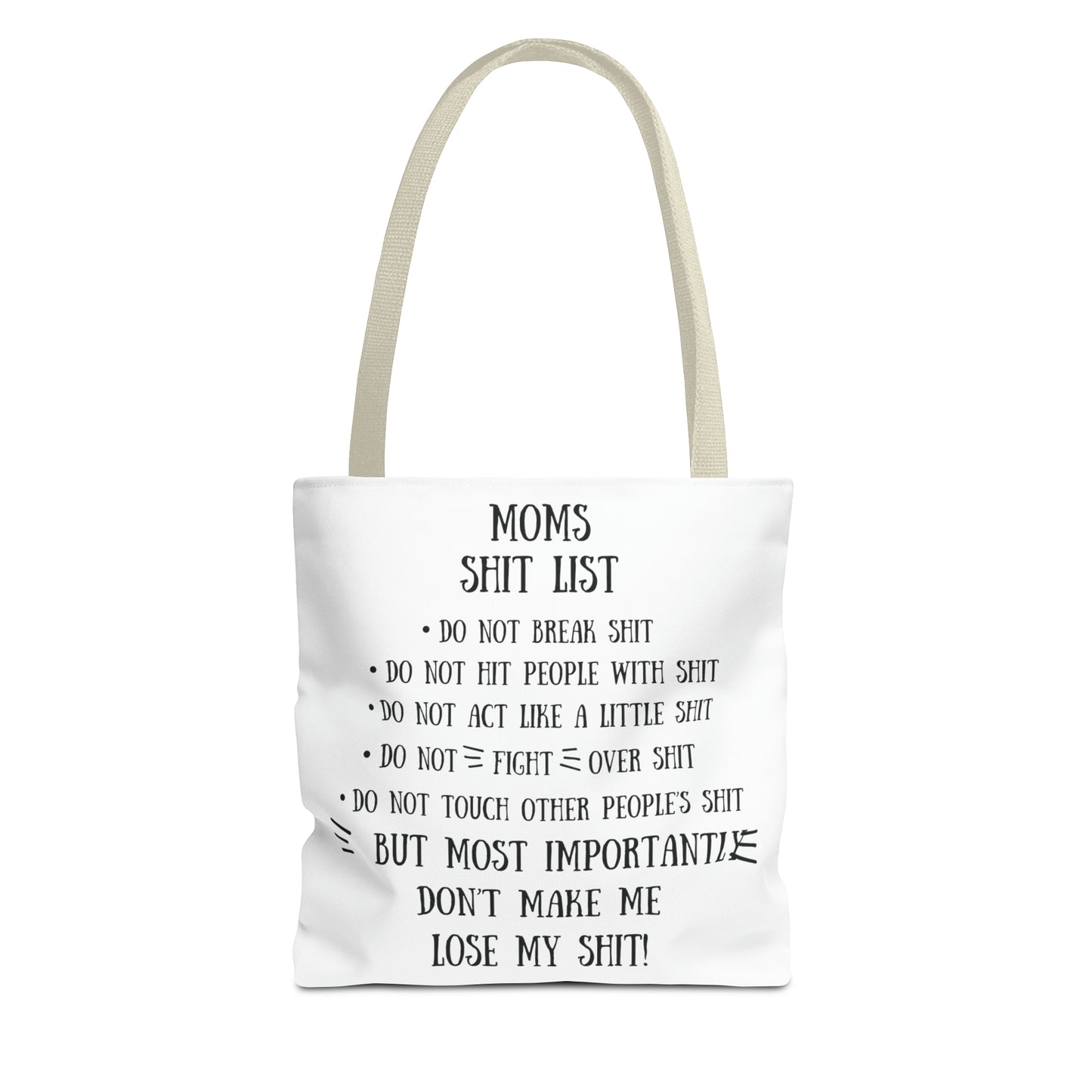 Mom's Shit List Tote Bag