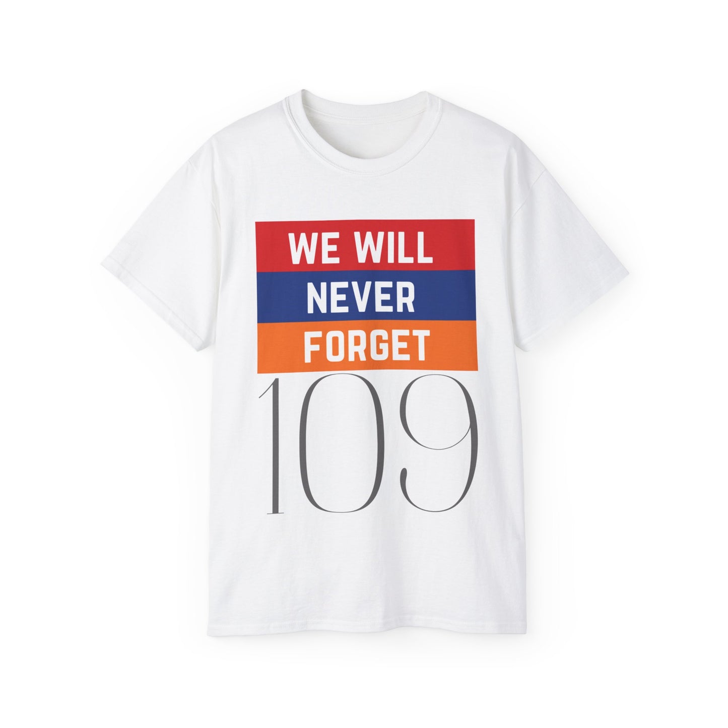 Never Forget Ultra Cotton Tee