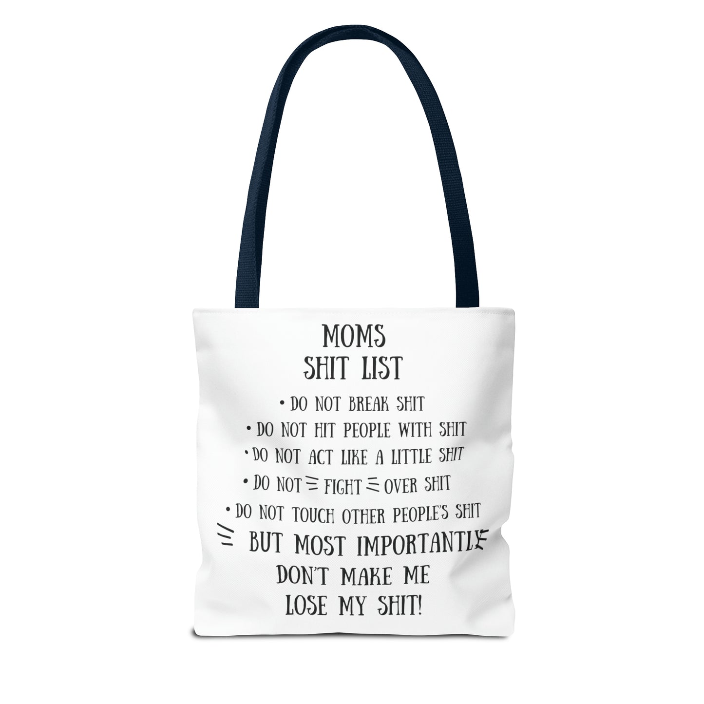 Mom's Shit List Tote Bag