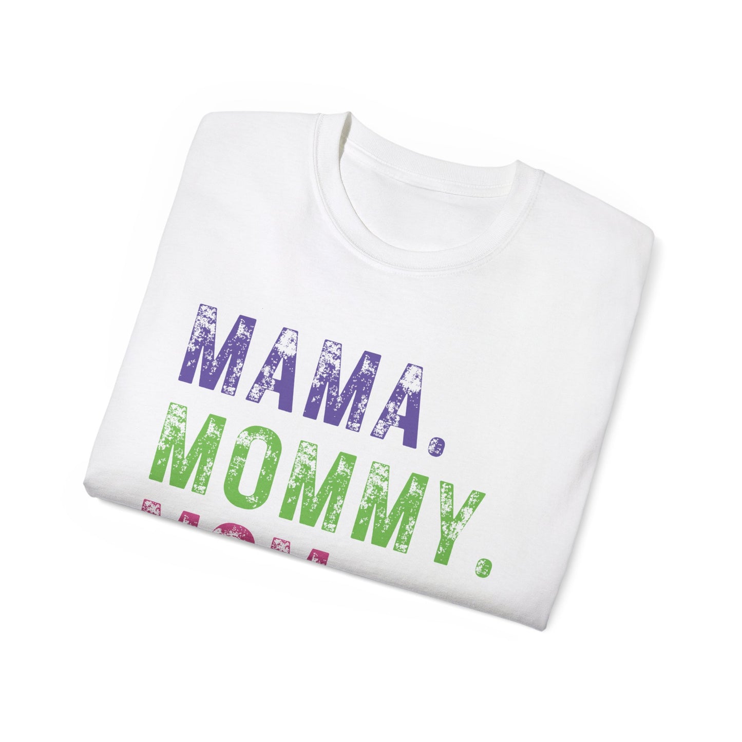 MAMA Ultra Cotton Tee