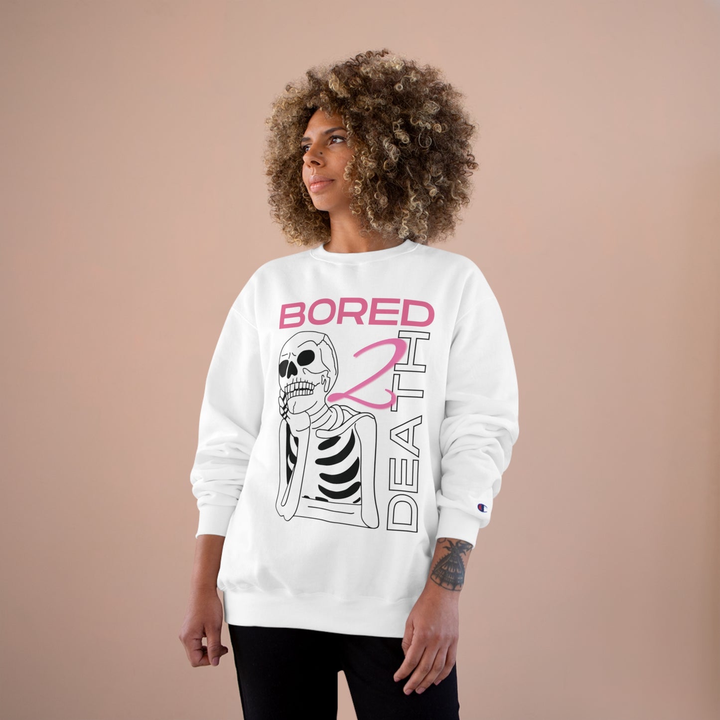 Bored 2 Death Champion Sweatshirt