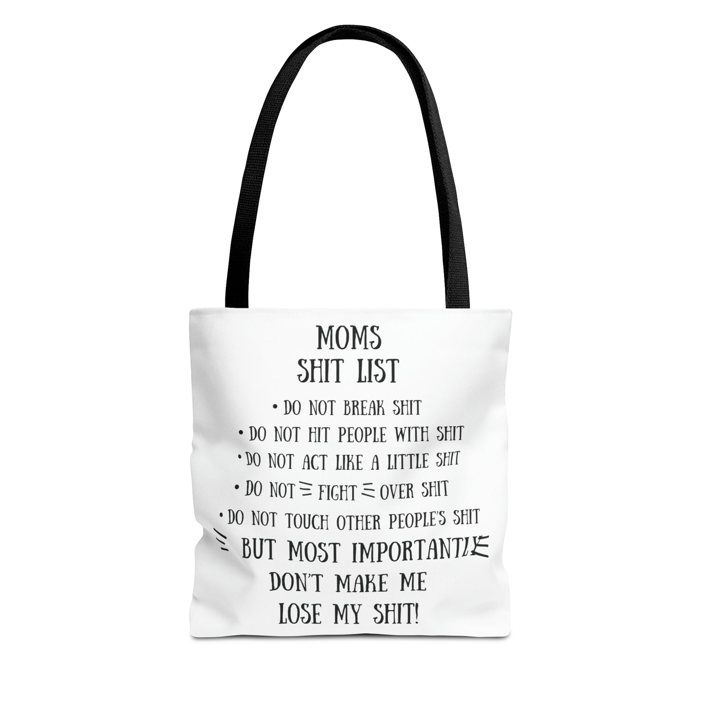 Mom's Shit List Tote Bag