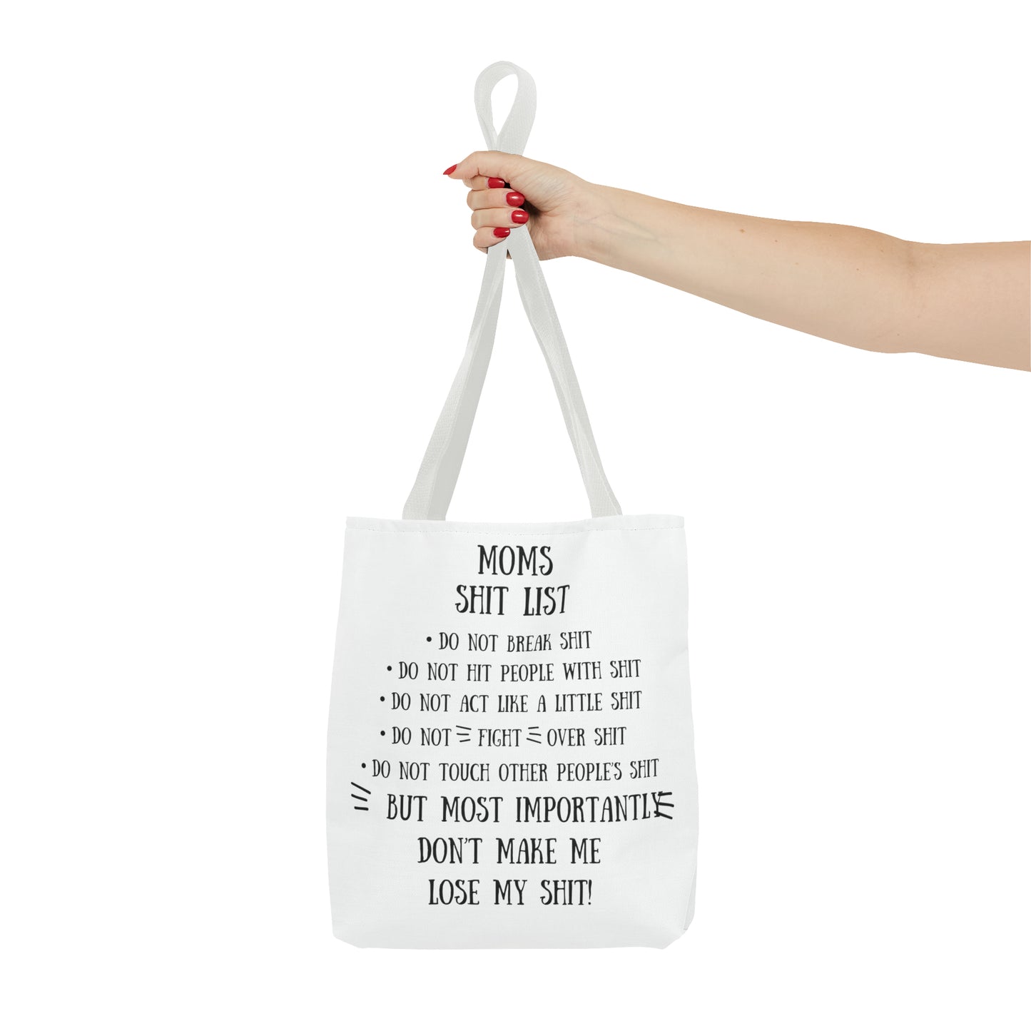Mom's Shit List Tote Bag