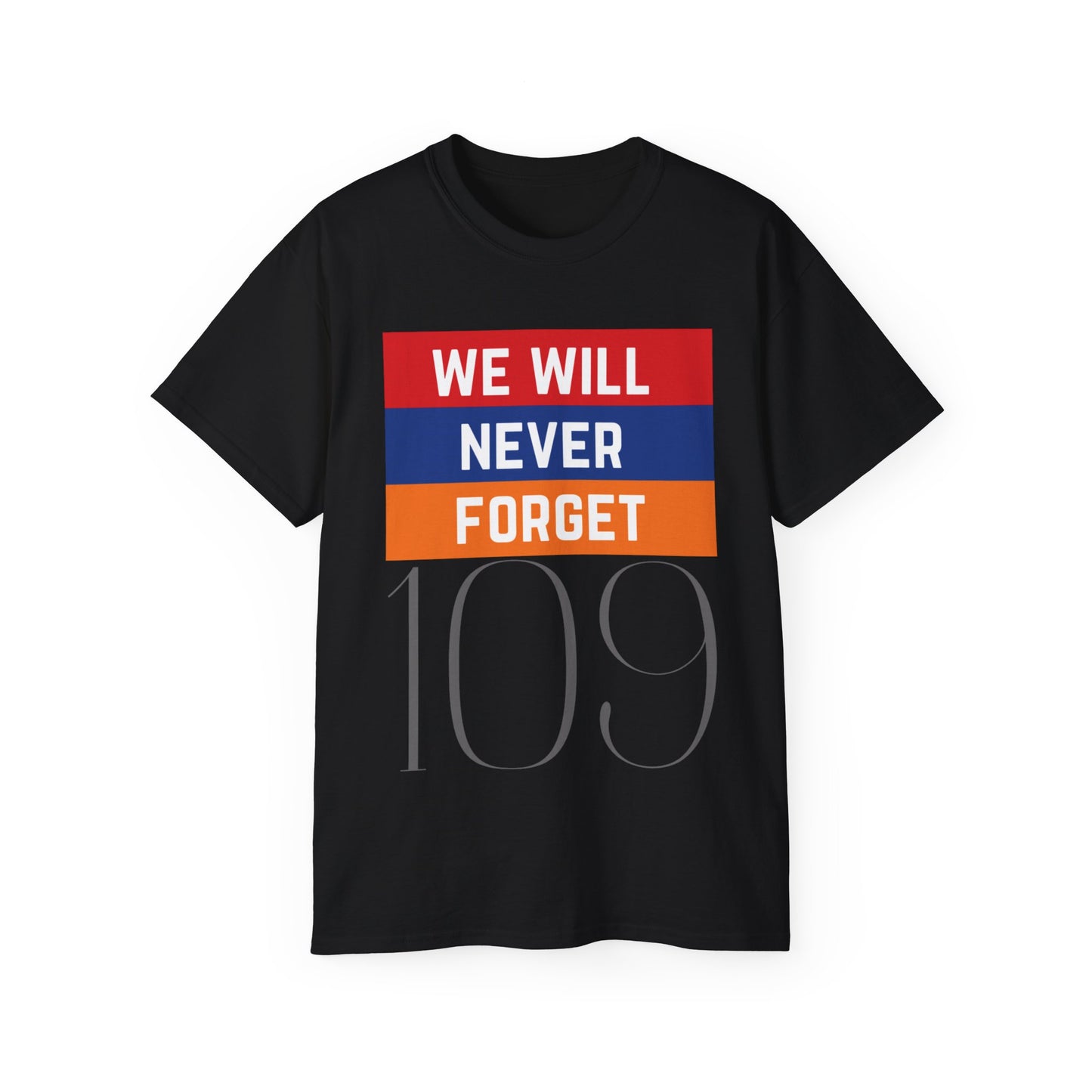 Never Forget Ultra Cotton Tee