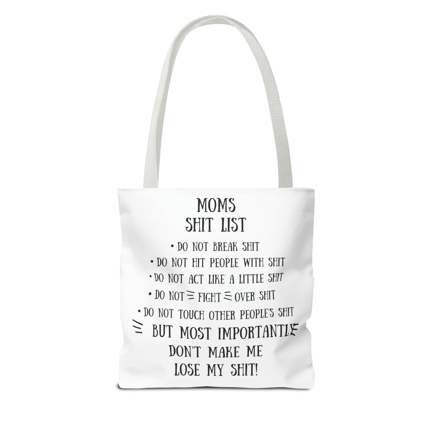 Mom's Shit List Tote Bag
