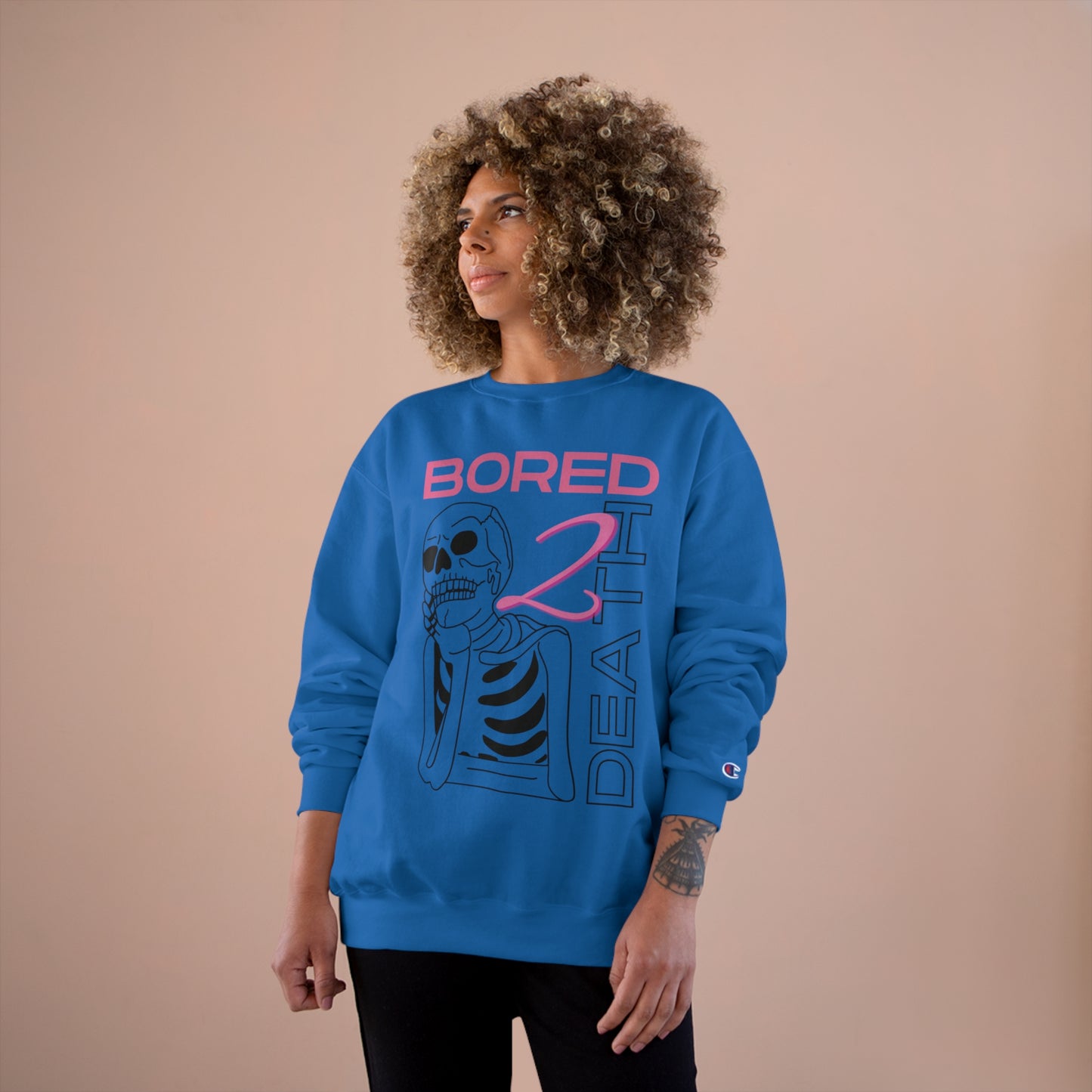 Bored 2 Death Champion Sweatshirt