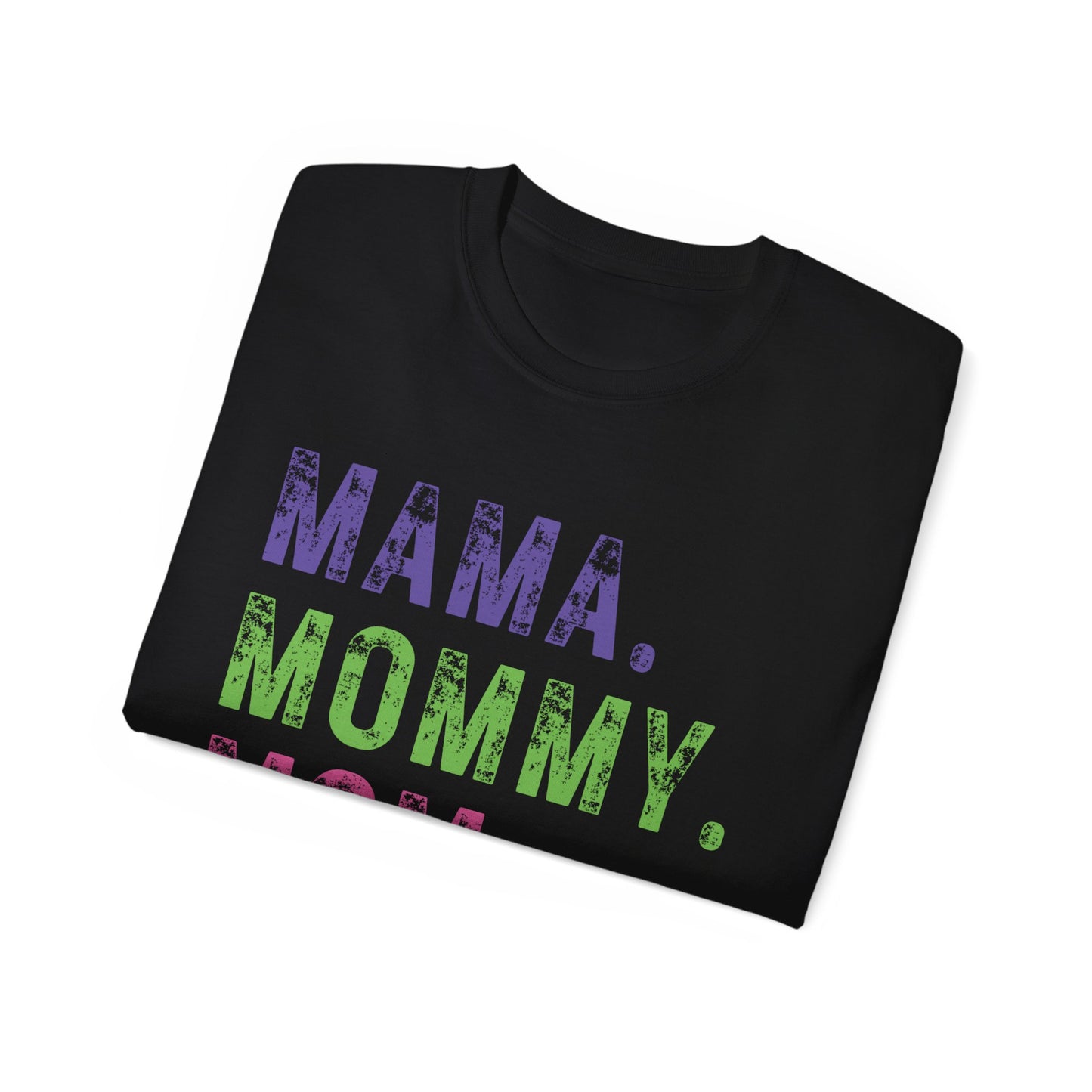 MAMA Ultra Cotton Tee