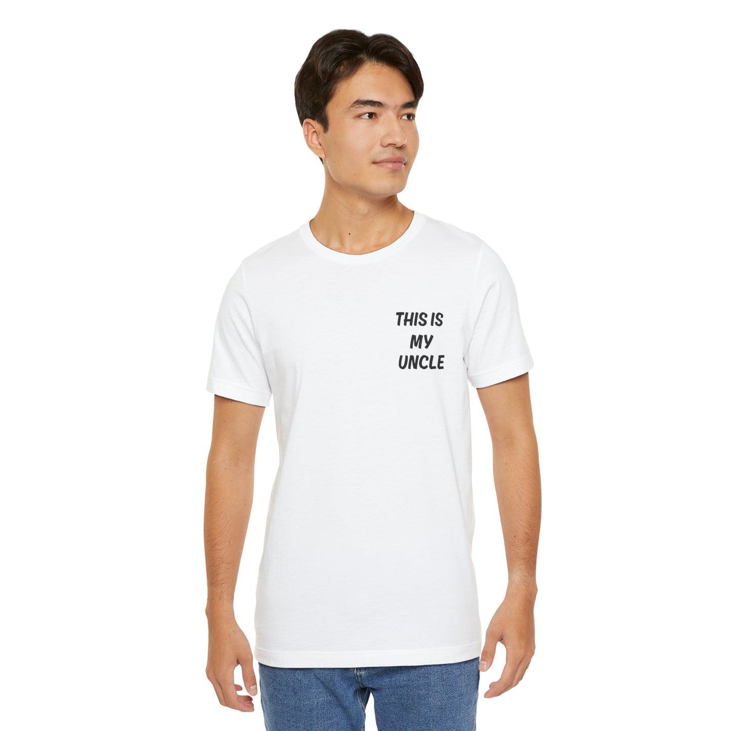 This Is My Uncle Short Sleeve Tee