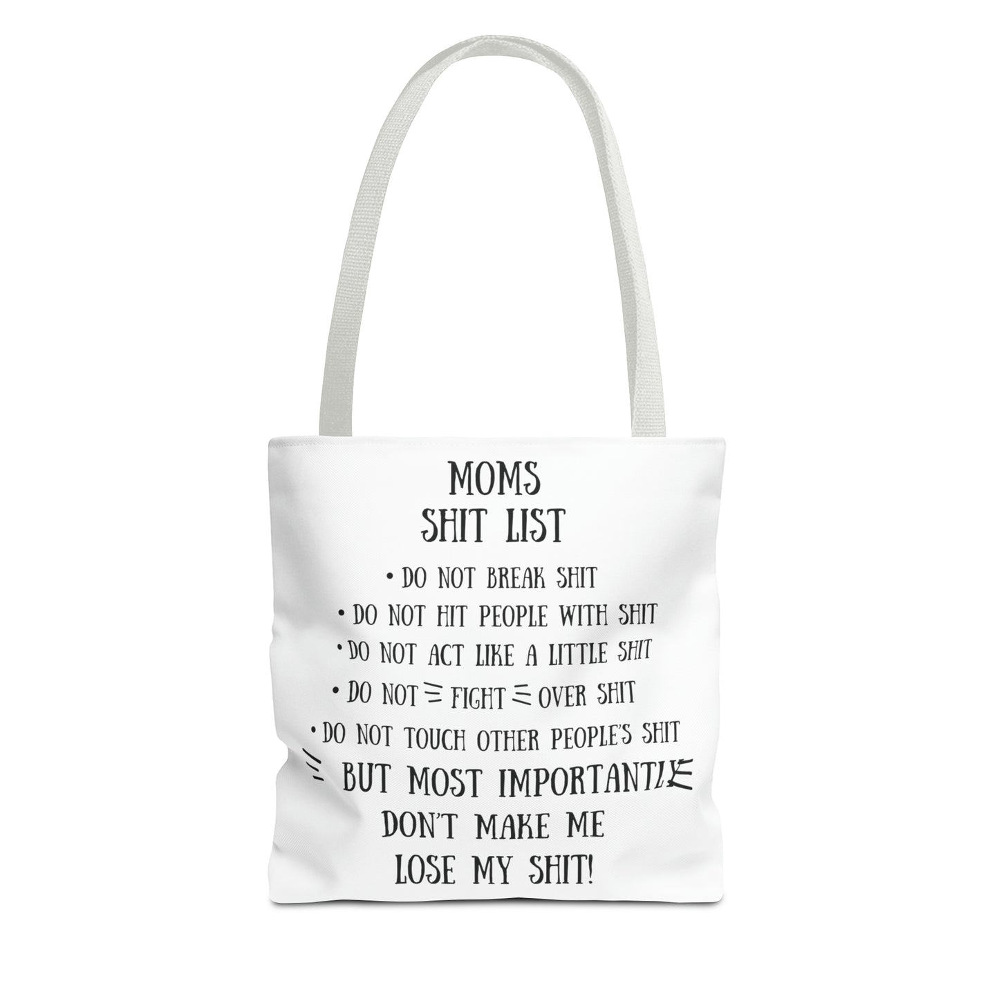 Mom's Shit List Tote Bag
