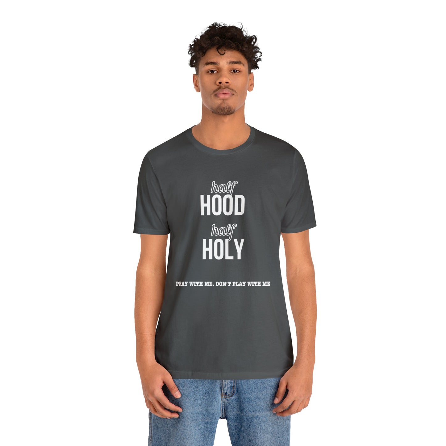 Half Hood Half Holy Short Sleeve Tee