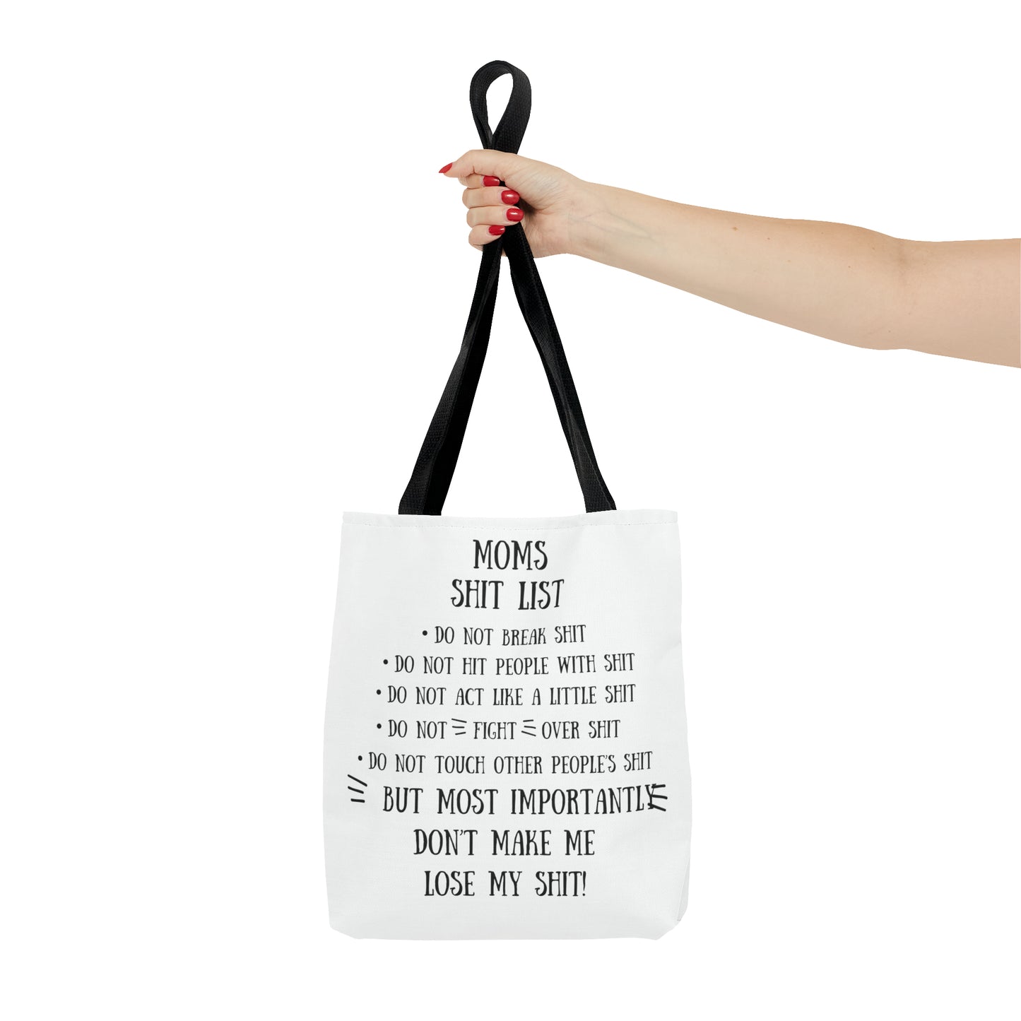 Mom's Shit List Tote Bag