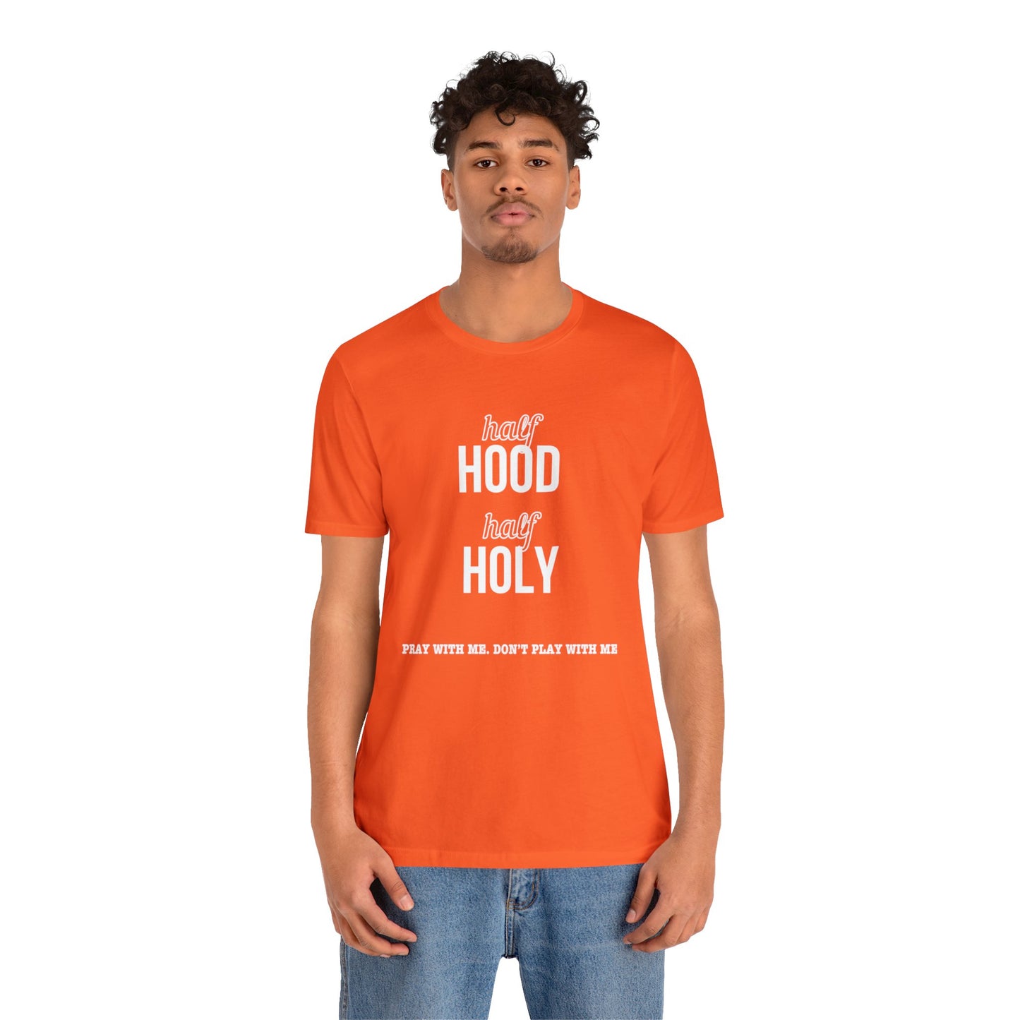 Half Hood Half Holy Short Sleeve Tee