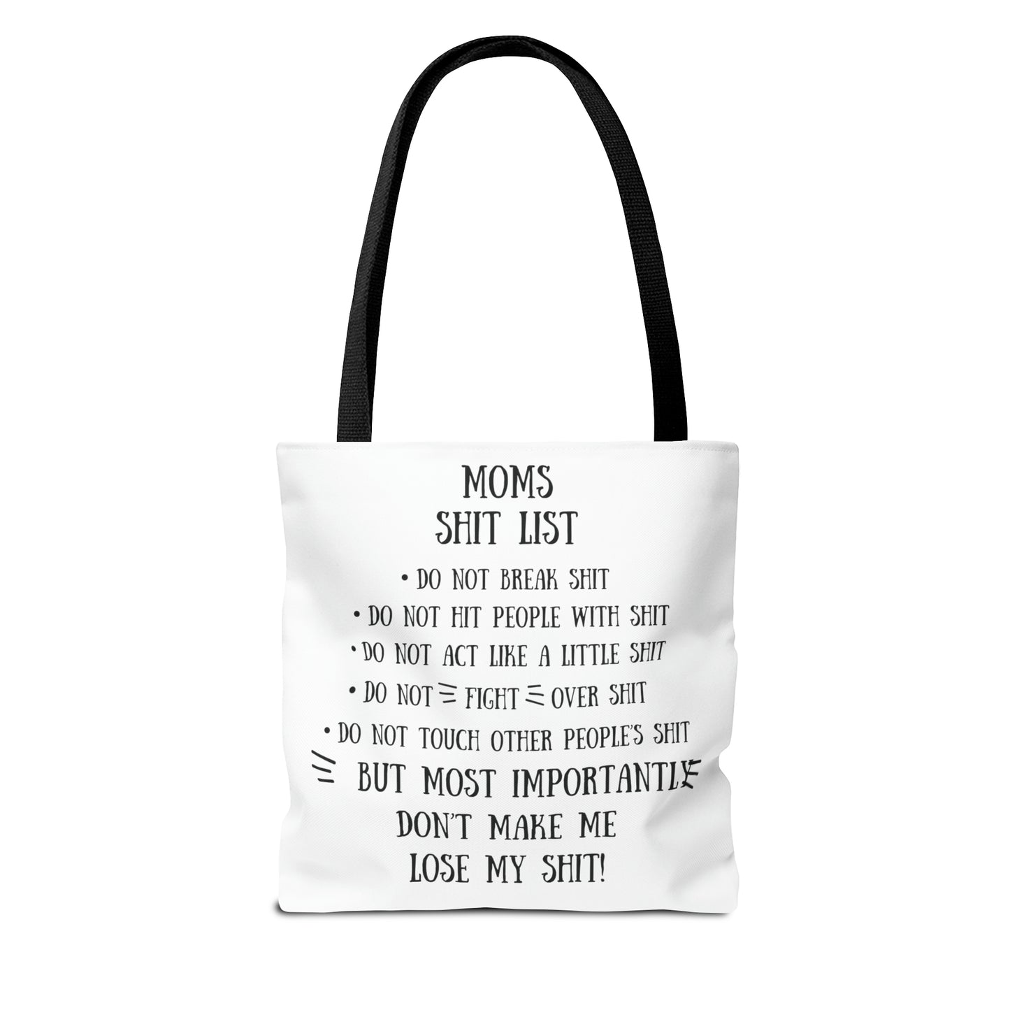 Mom's Shit List Tote Bag