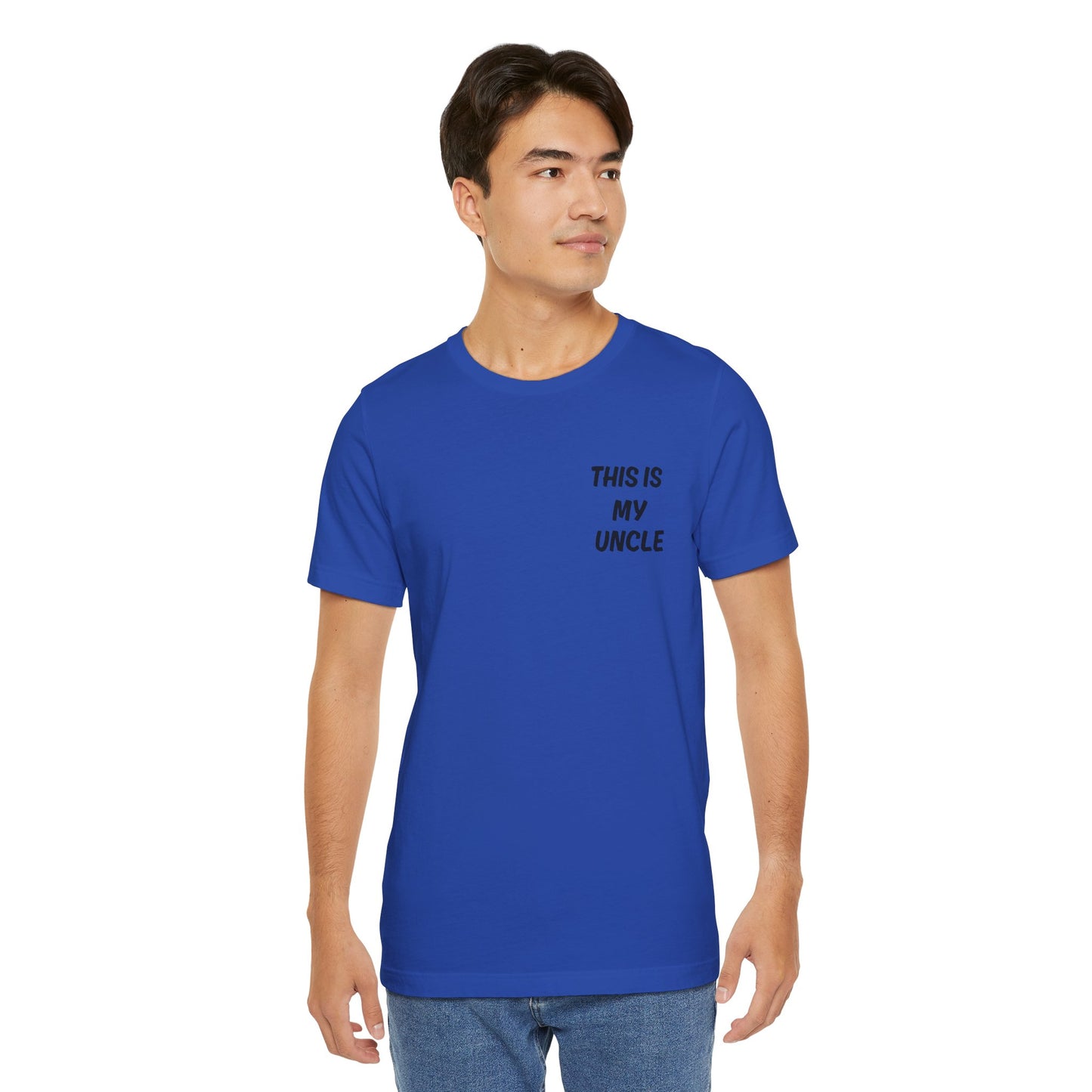 This Is My Uncle Short Sleeve Tee