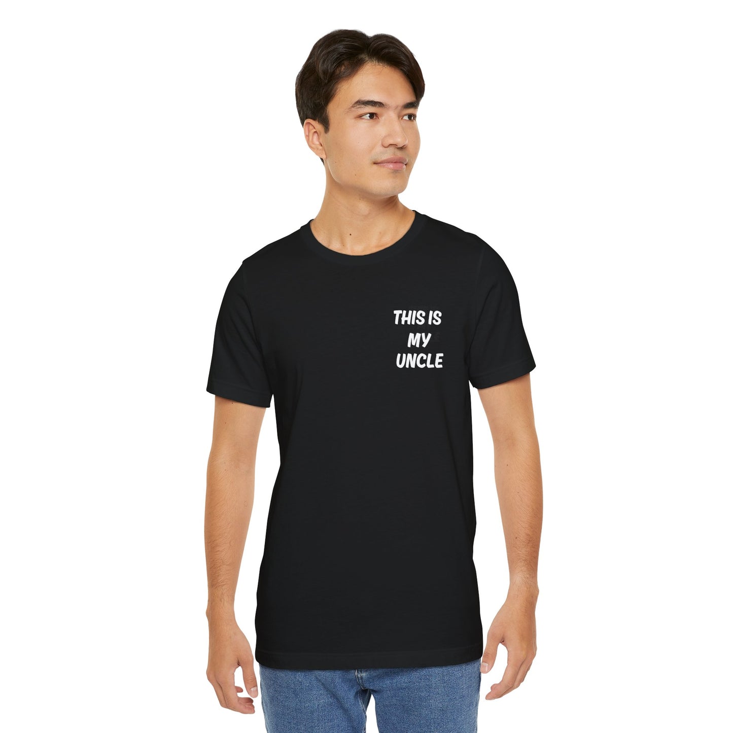 This Is My Uncle Short Sleeve Tee