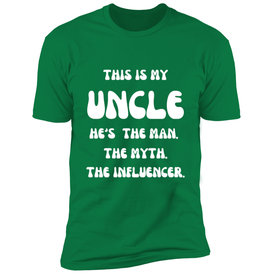 This is My Uncle Short Sleeve T-Shirt
