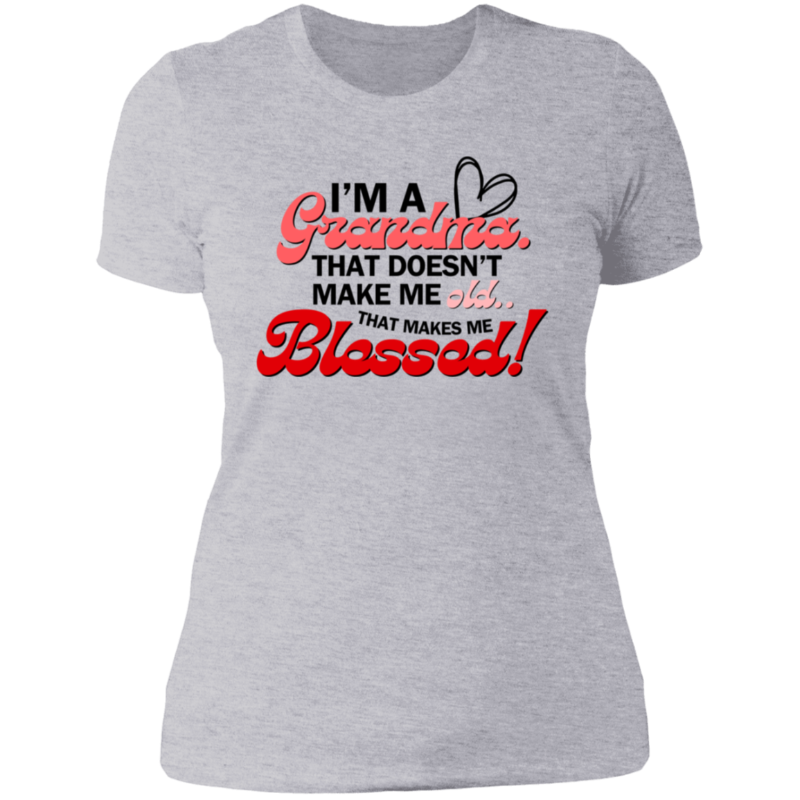 I'm A Grandma Ladies' Boyfriend T-Shirt