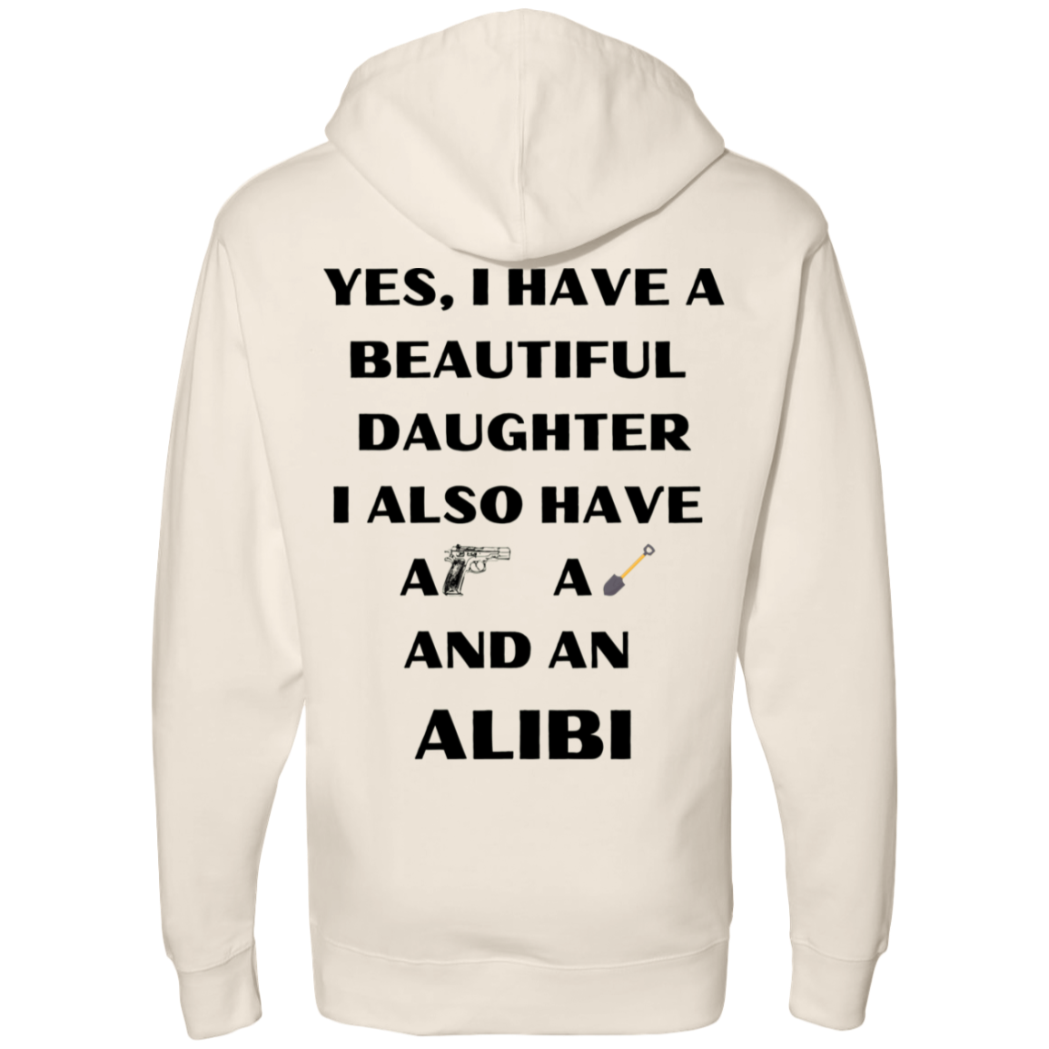 One Beautiful Daughter Hooded Sweatshirt