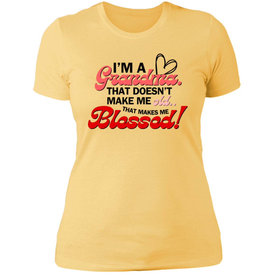 I'm A Grandma Ladies' Boyfriend T-Shirt