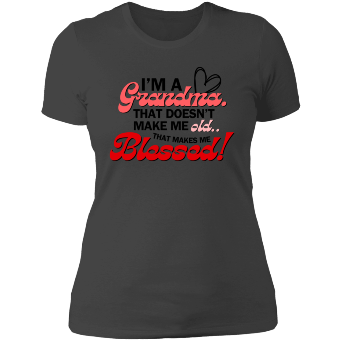 I'm A Grandma Ladies' Boyfriend T-Shirt