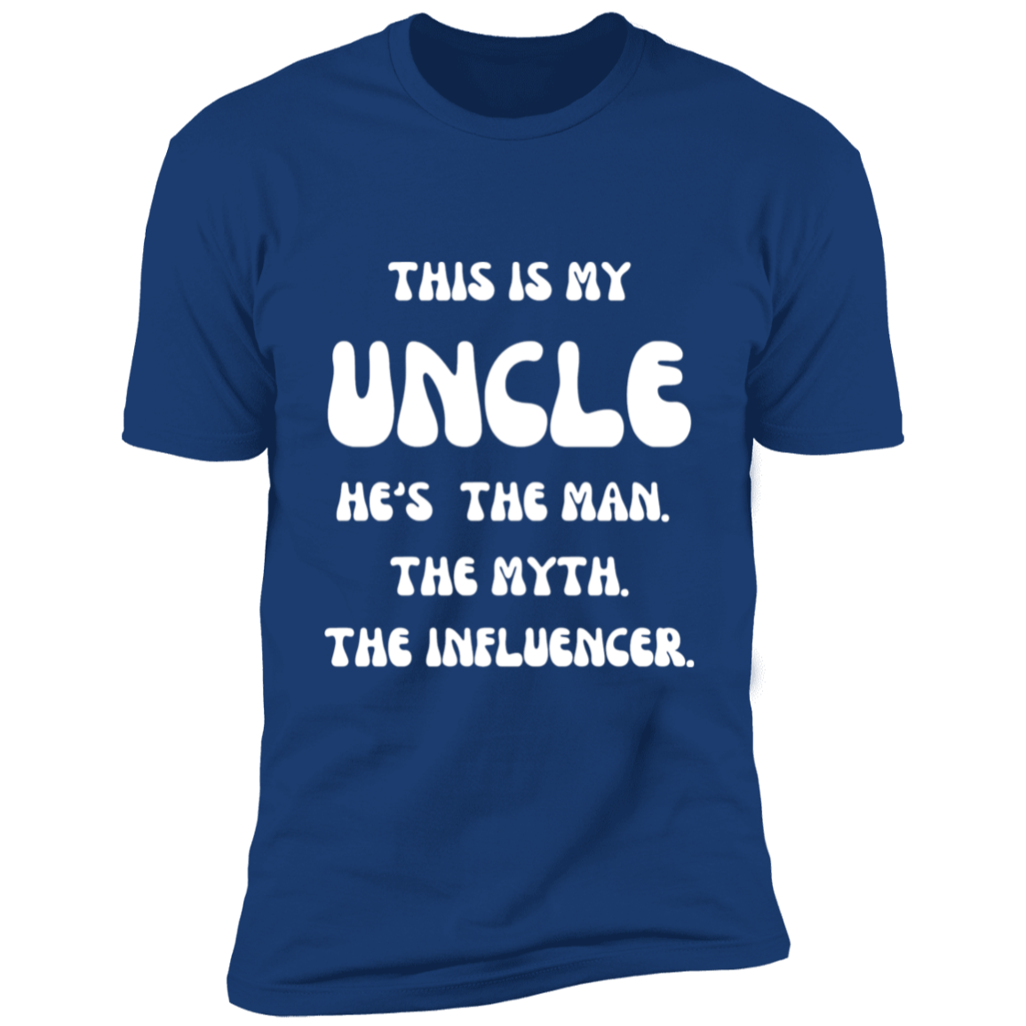 This is My Uncle Short Sleeve T-Shirt