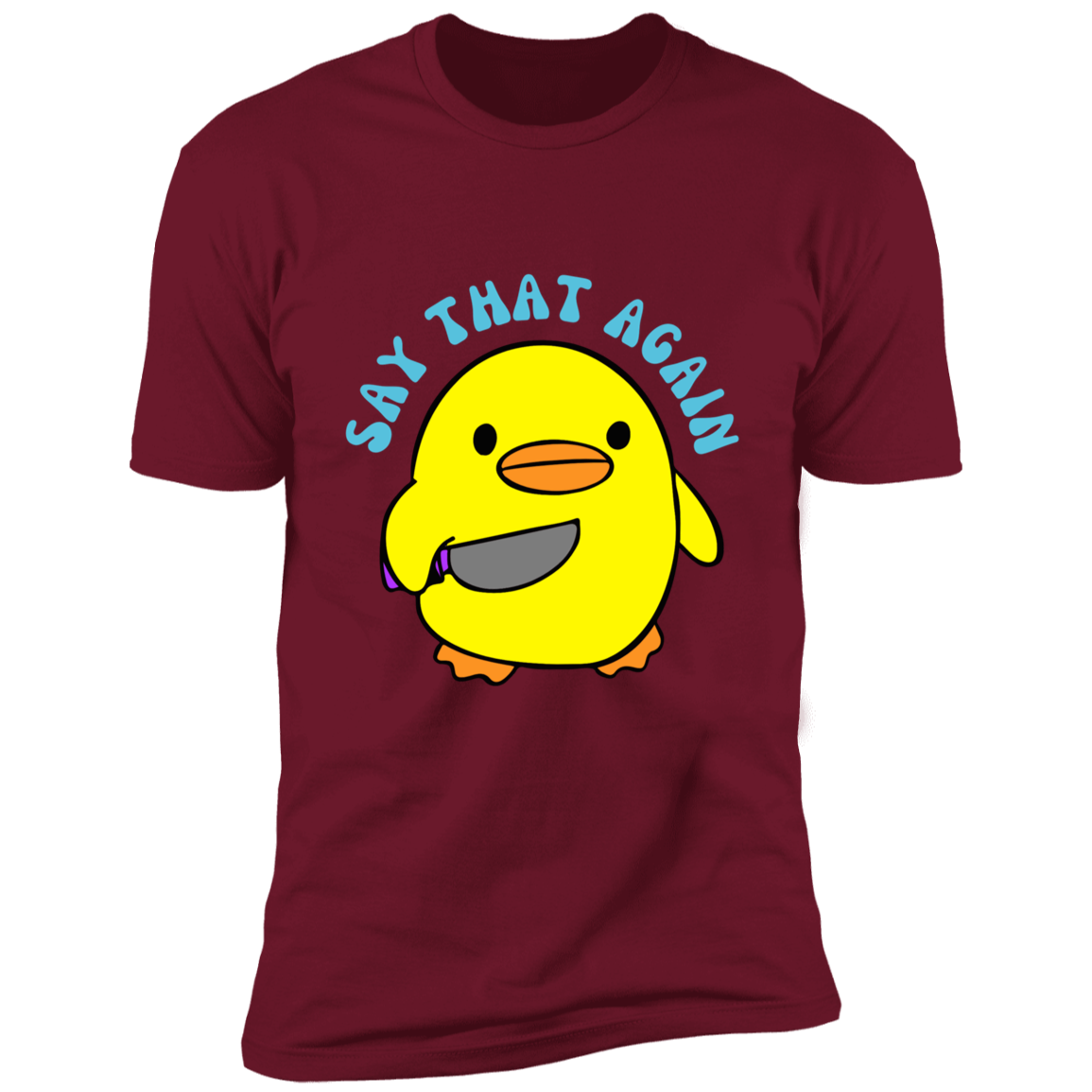 Say That Again Short Sleeve T-Shirt