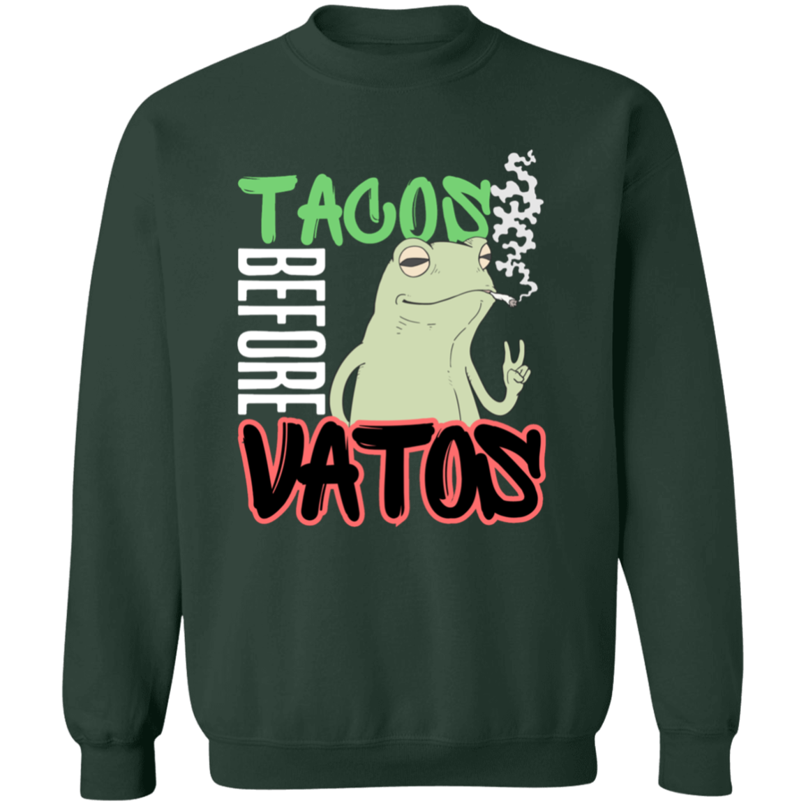 Taco Before Vatos Crewneck Pullover Sweatshirt