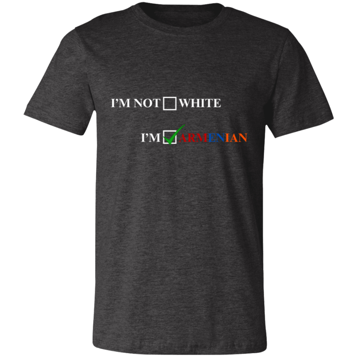 I'm Armenian Short-Sleeve T-Shirt