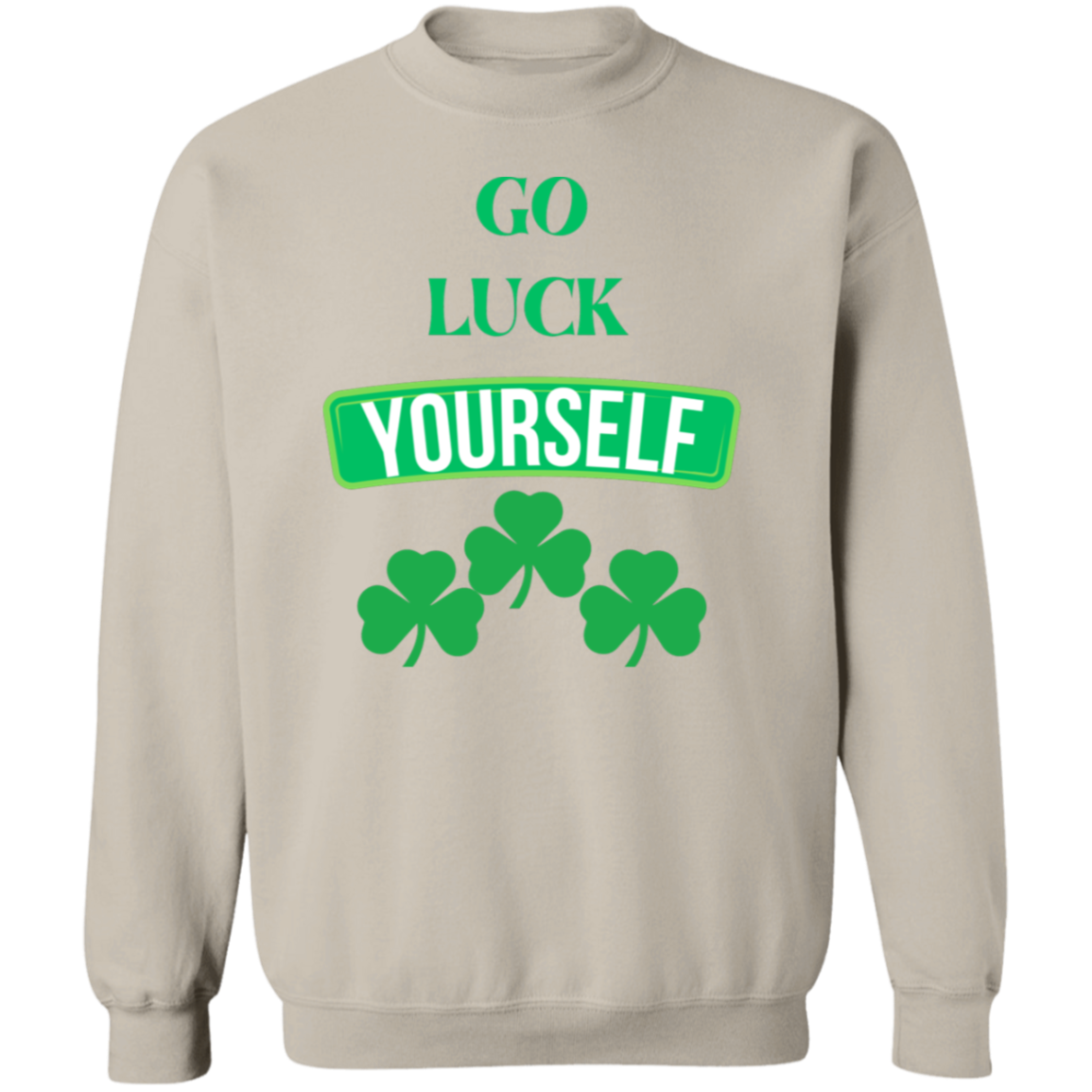 Go Luck Pullover Sweatshirt