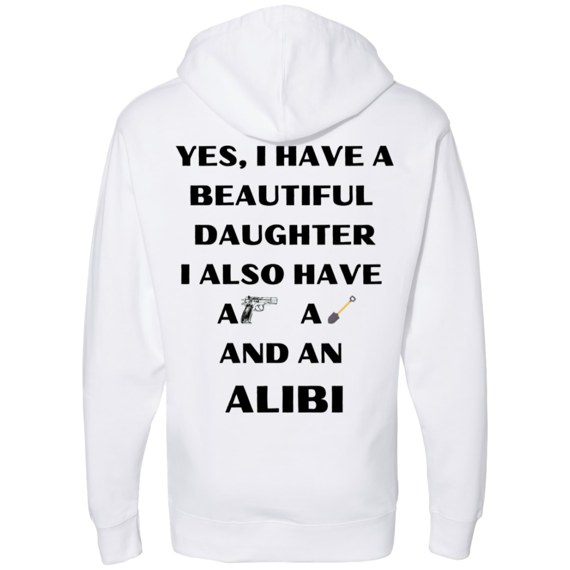 One Beautiful Daughter Hooded Sweatshirt