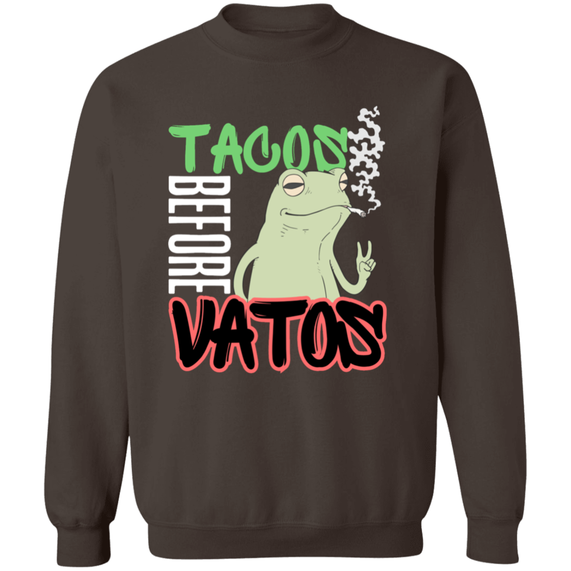 Taco Before Vatos Crewneck Pullover Sweatshirt
