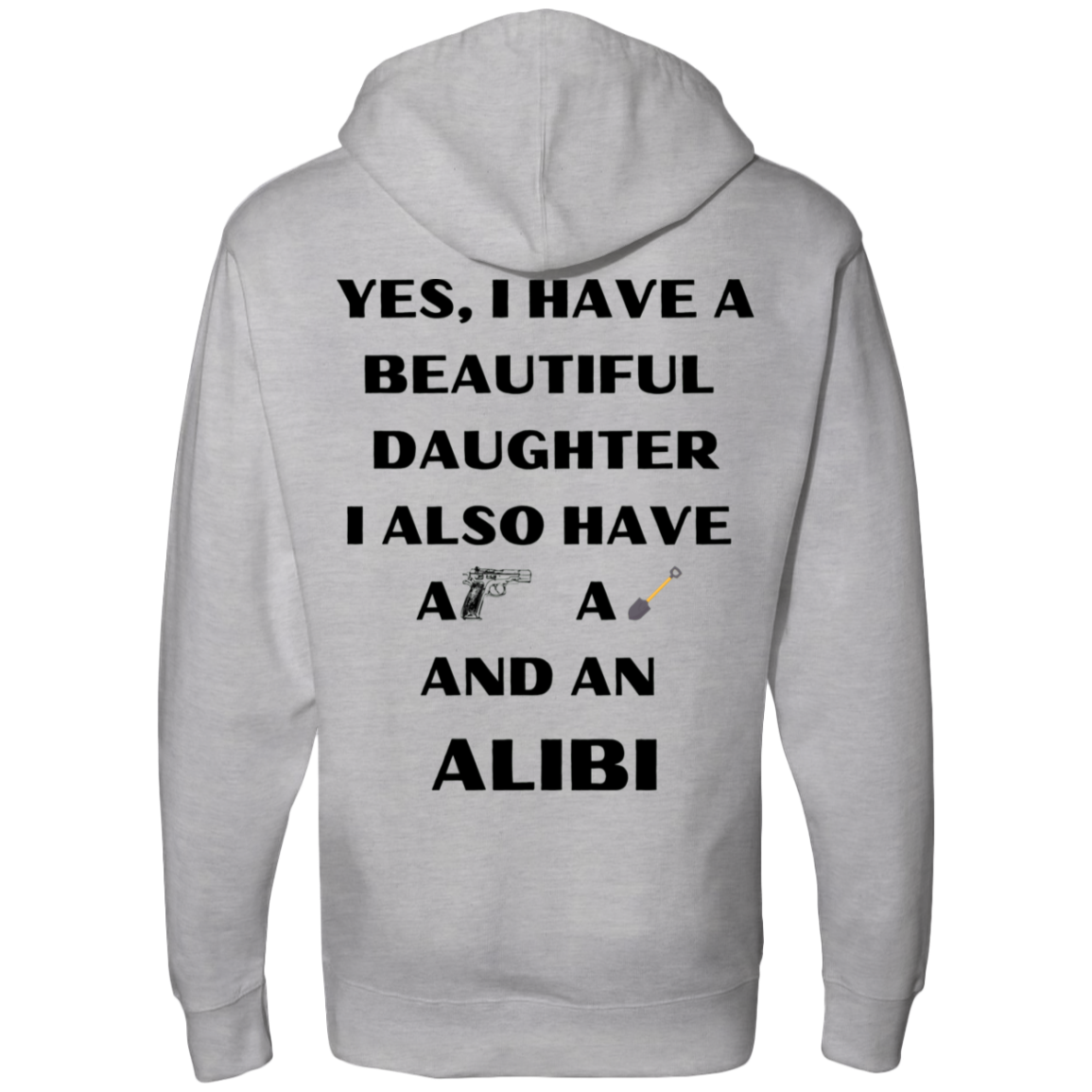 One Beautiful Daughter Hooded Sweatshirt