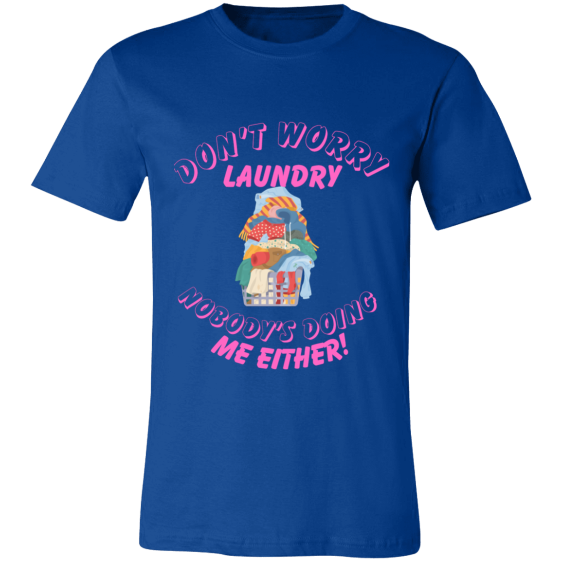 Don't Worry Laundry Short-Sleeve T-Shirt
