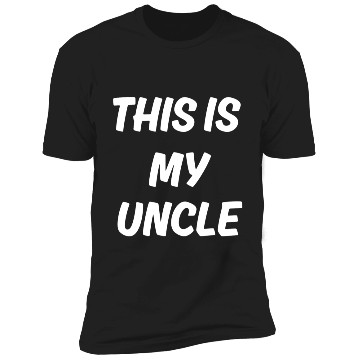 My Uncle Short Sleeve T-Shirt
