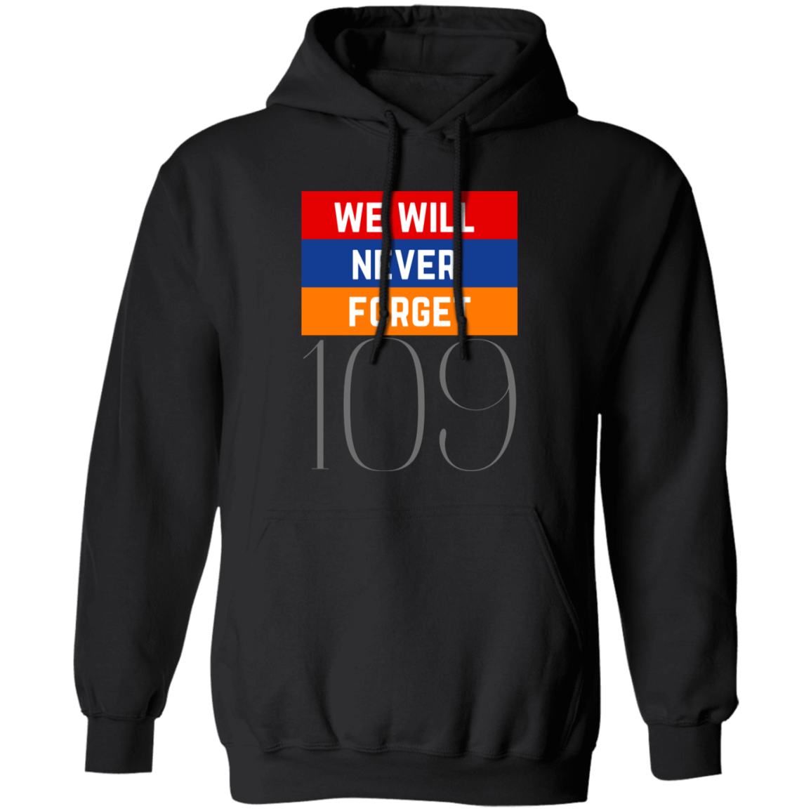 Never Forget Pullover Hoodie