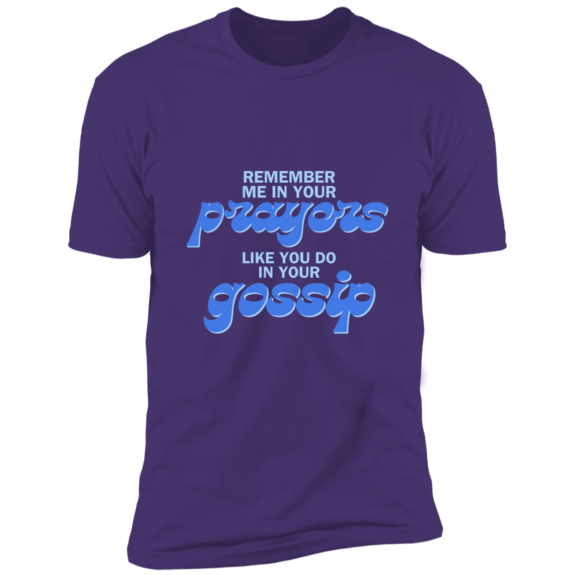 Prayers/Gossip Sleeve Tee