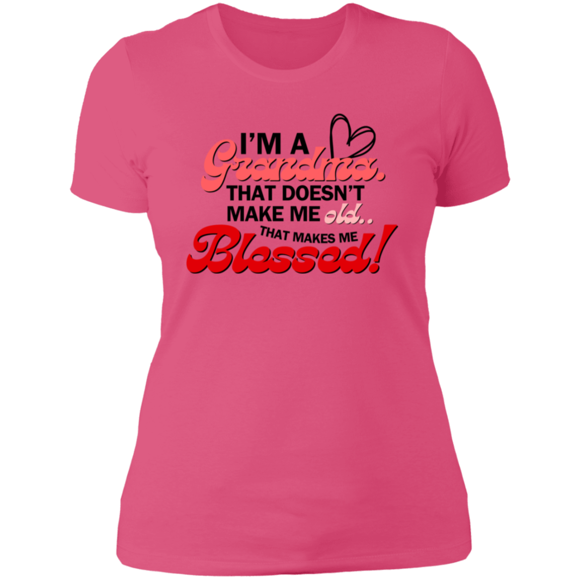 I'm A Grandma Ladies' Boyfriend T-Shirt