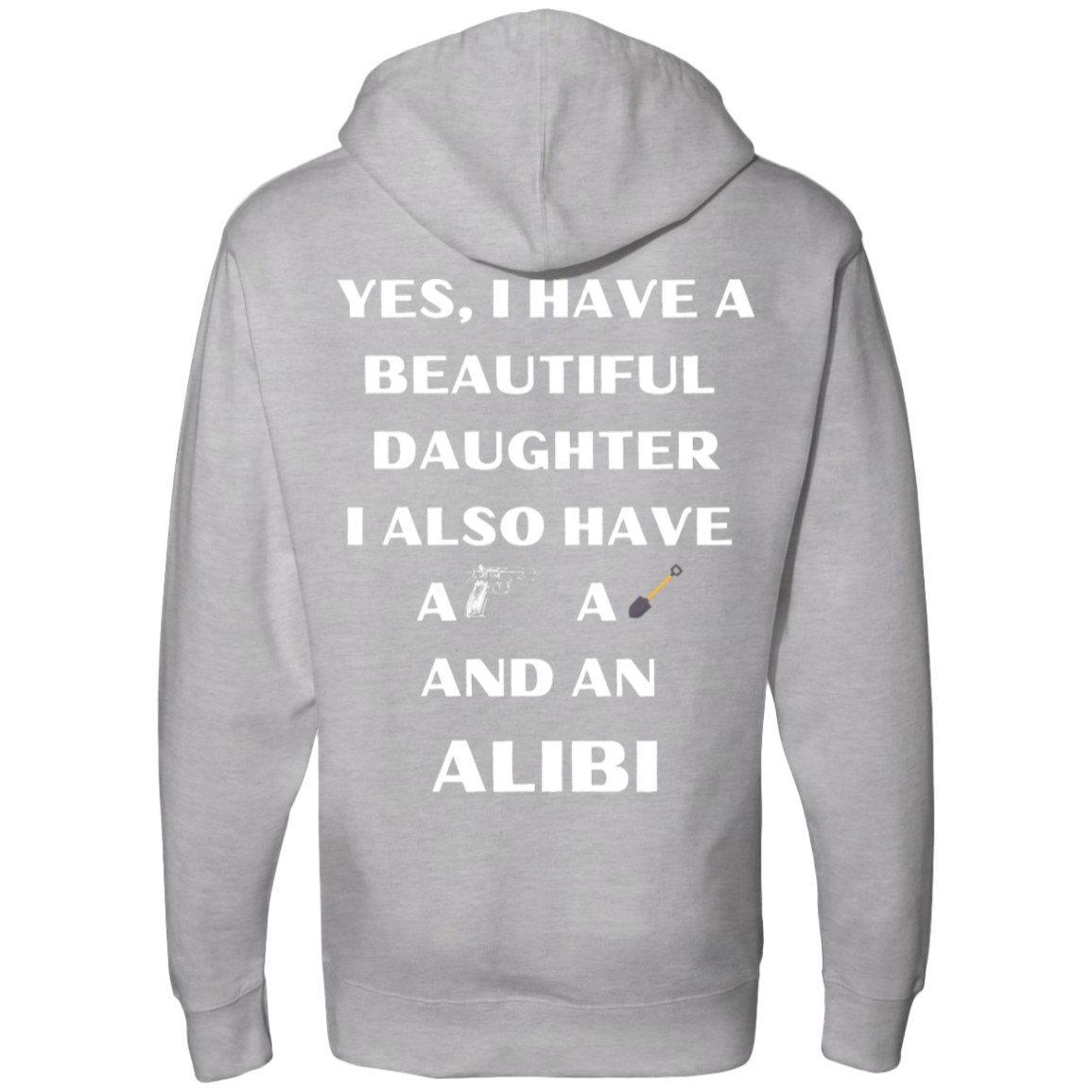 One Beautiful Daughter Hooded Sweatshirt