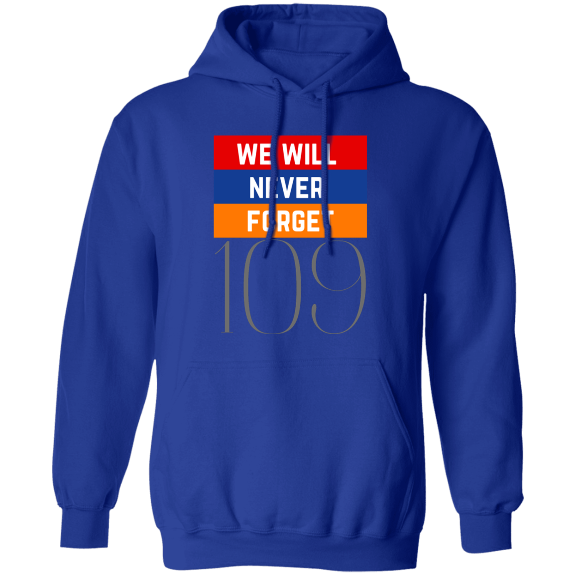 Never Forget Pullover Hoodie