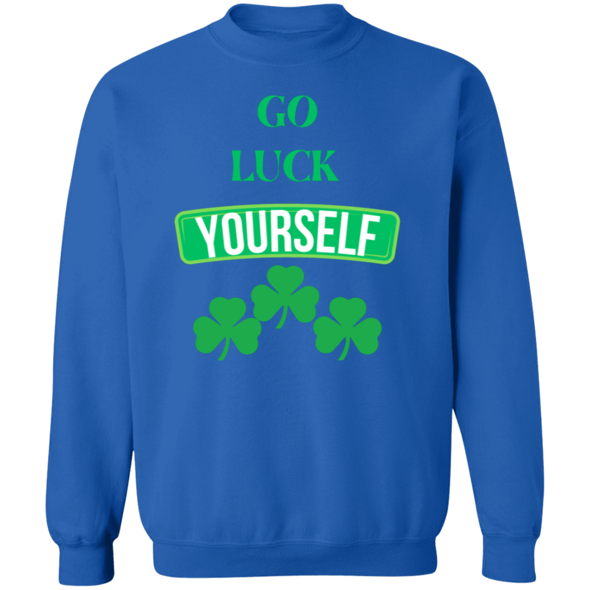 Go Luck Pullover Sweatshirt
