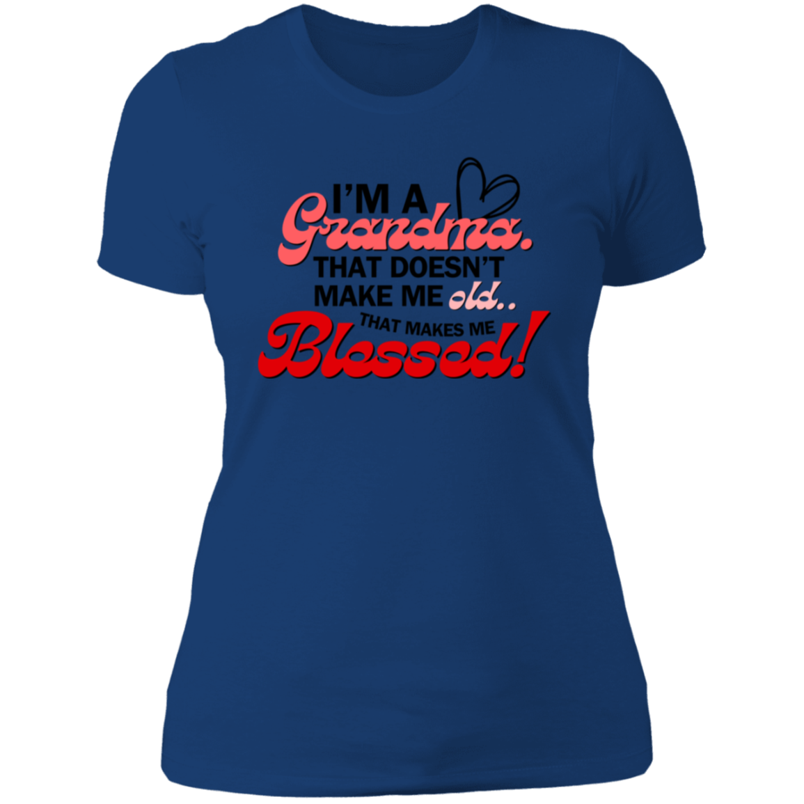 I'm A Grandma Ladies' Boyfriend T-Shirt