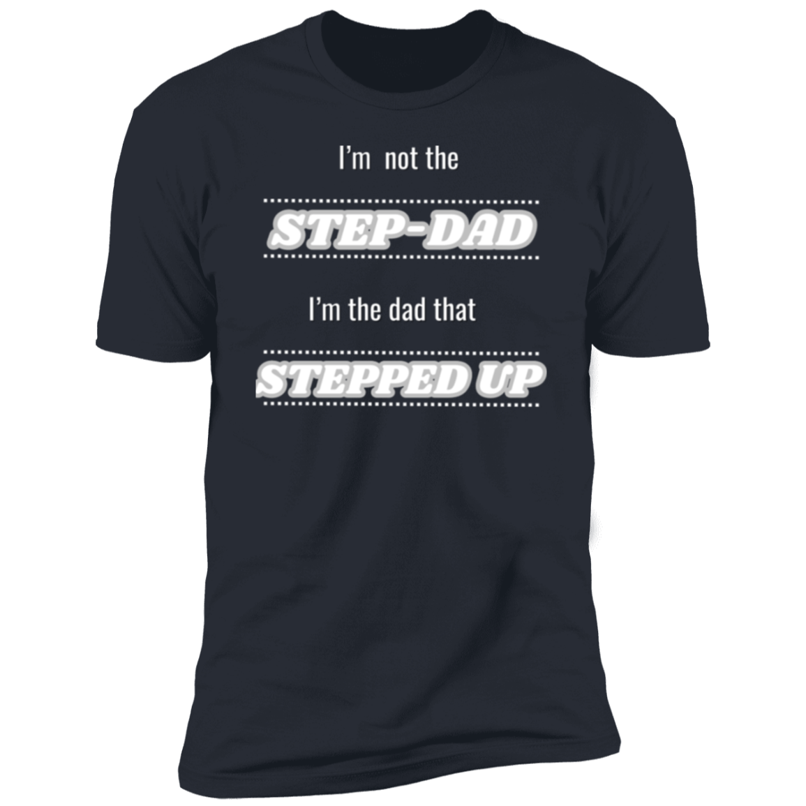 Step-Dad Short Sleeve T-Shirt