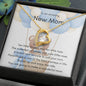 To An Amazing New Mom Forever Love Necklace