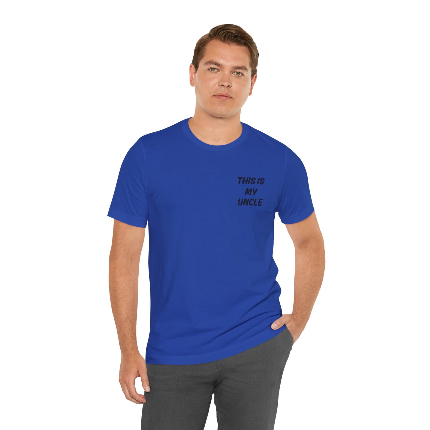 This Is My Uncle Short Sleeve Tee