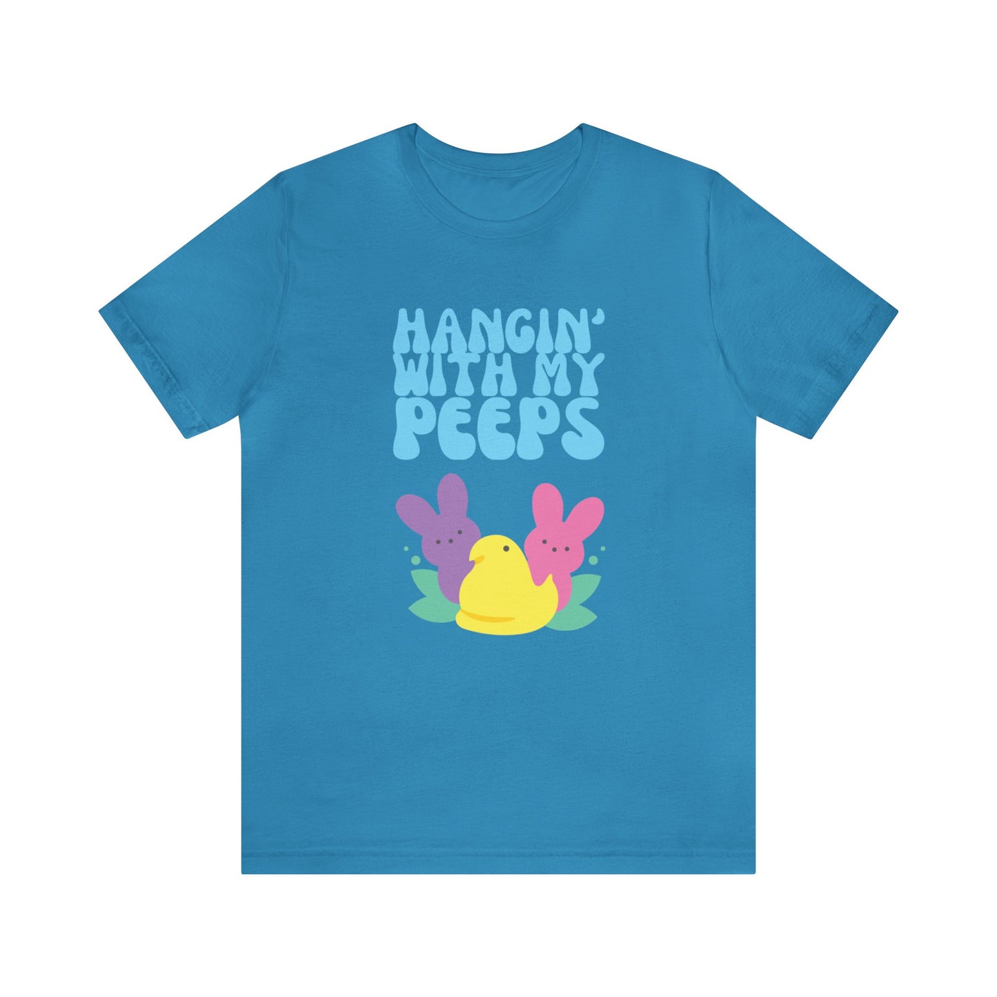 Hanging with My Peeps Jersey Short Sleeve Tee