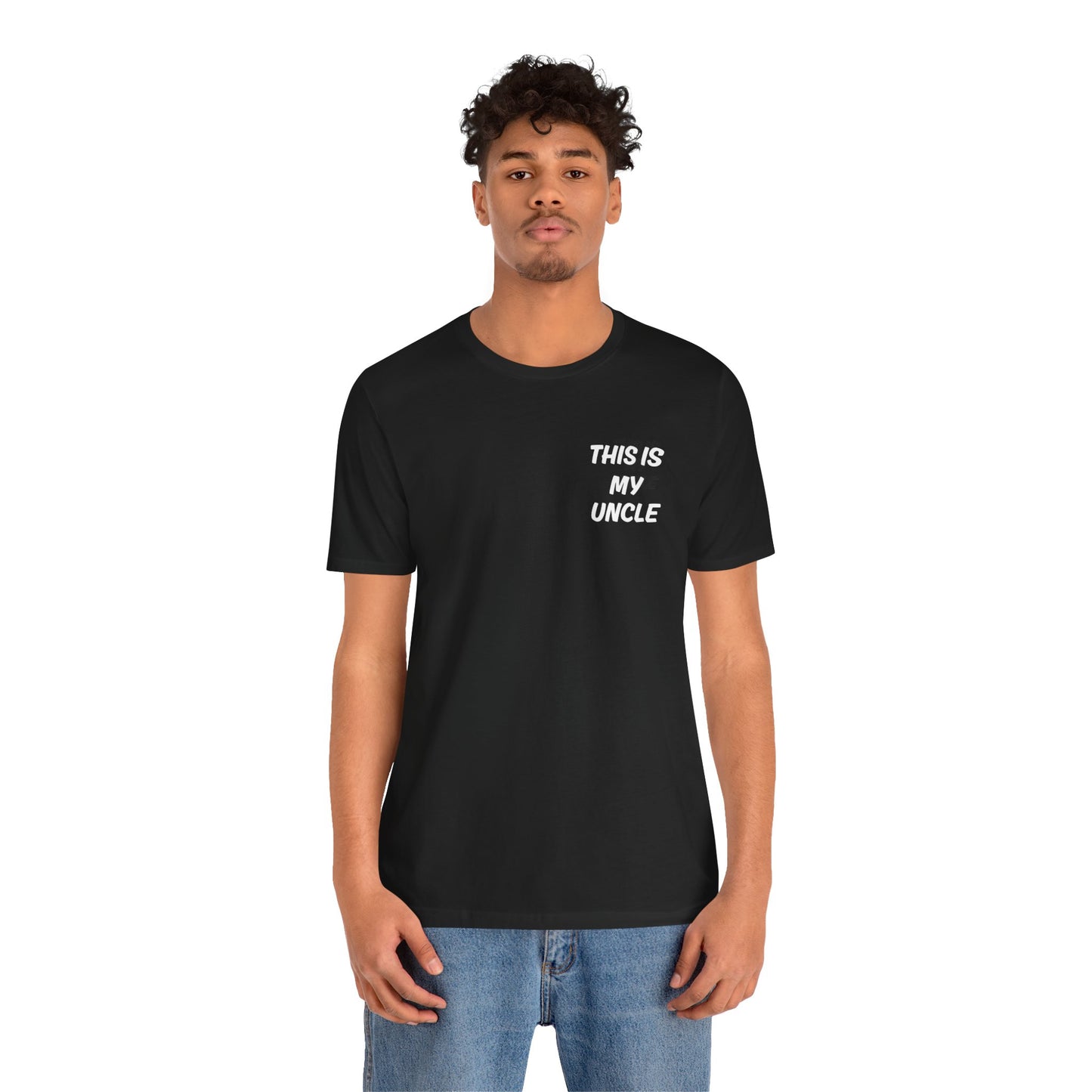 This Is My Uncle Short Sleeve Tee