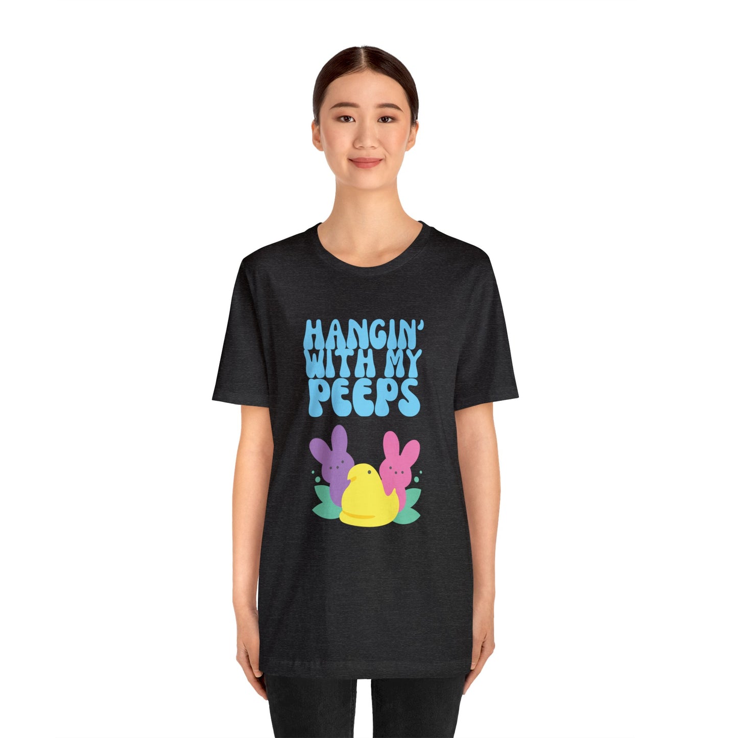 Hanging with My Peeps Jersey Short Sleeve Tee
