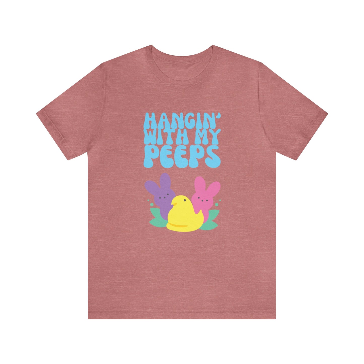 Hanging with My Peeps Jersey Short Sleeve Tee