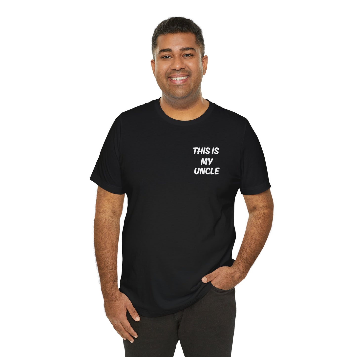 This Is My Uncle Short Sleeve Tee